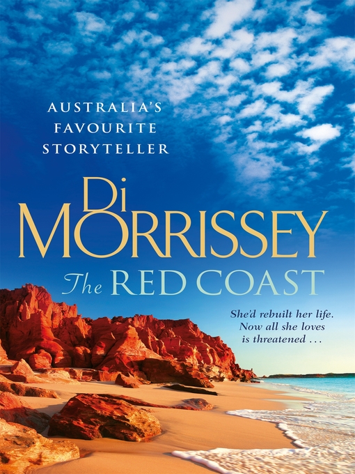 Title details for The Red Coast by Di Morrissey - Wait list